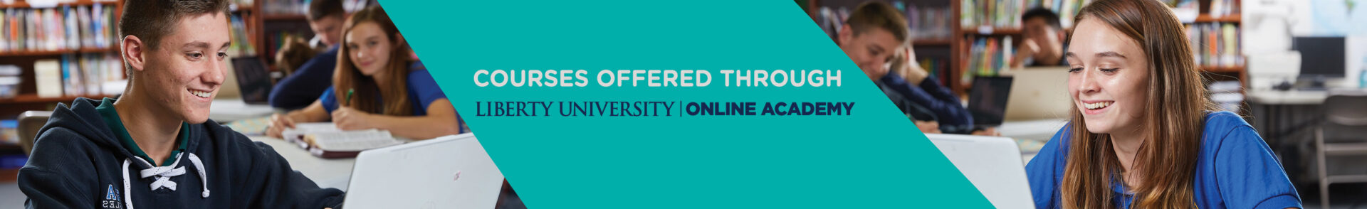 Courses Offered Through Liberty University Online Academy